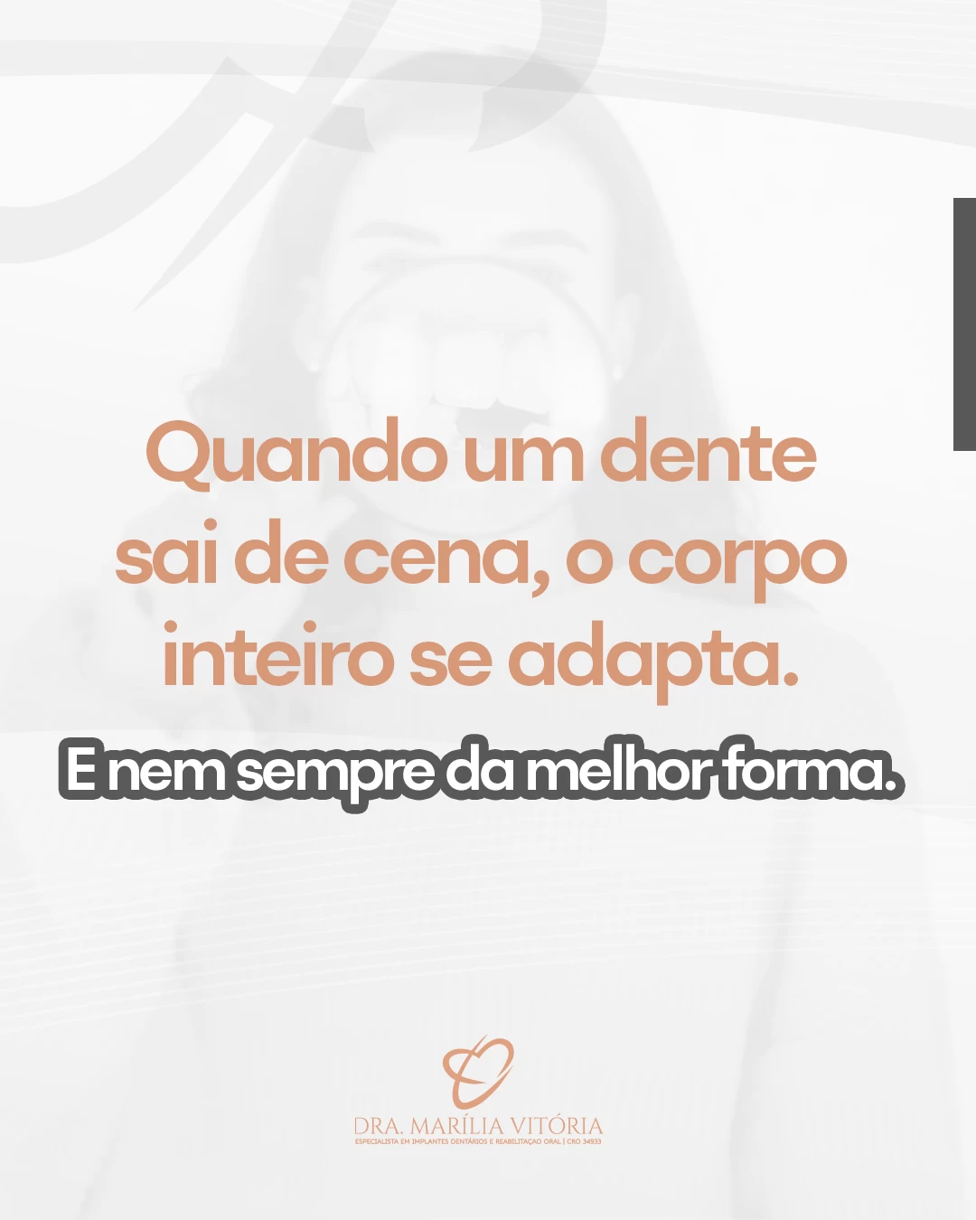 A ausência de um dente pode causar muito mais do que uma mudança na aparência do sorriso.