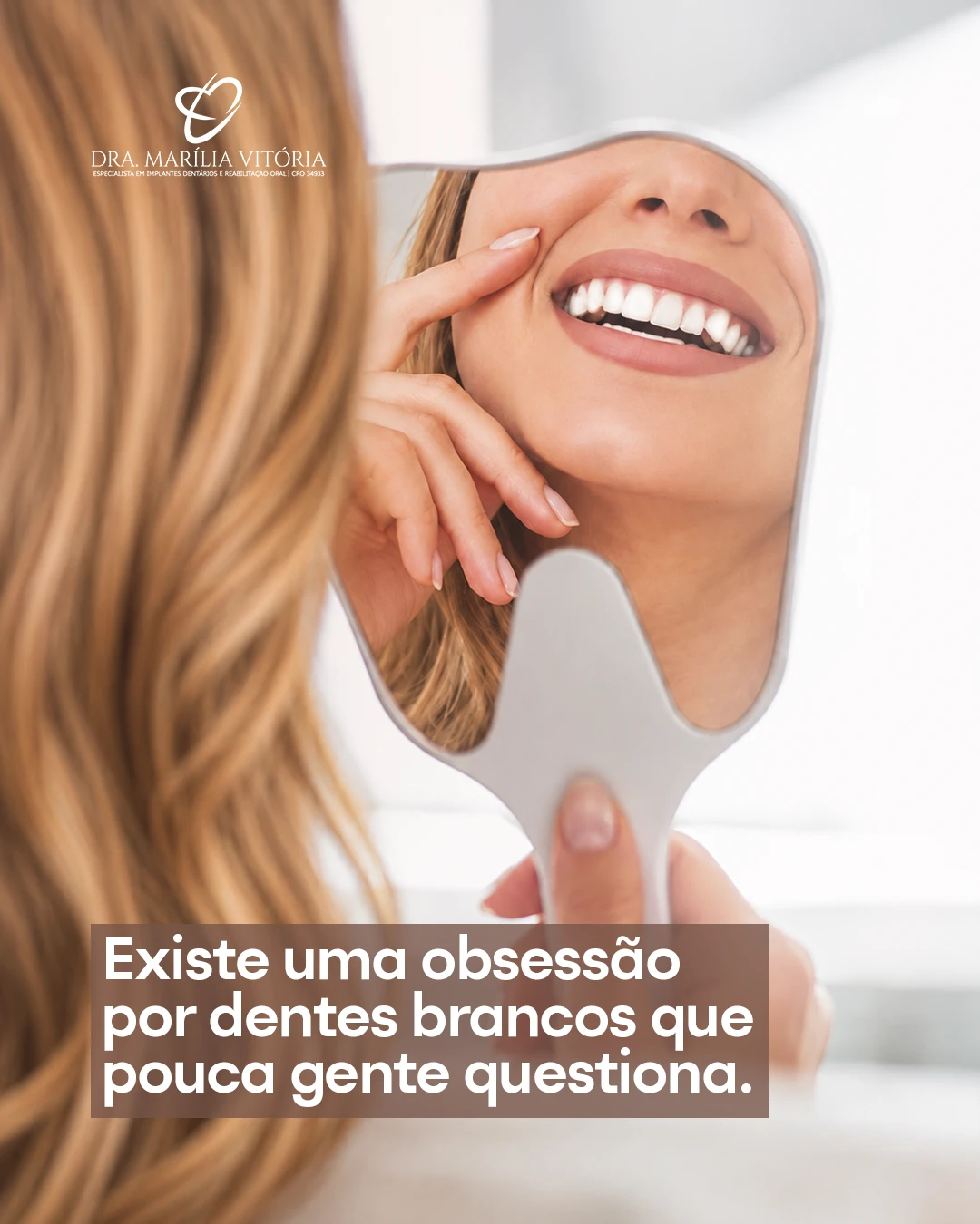 Nem todo sorriso bonito é o mais branco.